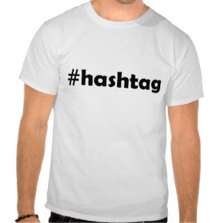Geeky #hashtag hashtag number sign t shirts