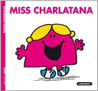 Mr Men & Little Miss Miss Charlatana (Spanish Edition) 9788484835356 Books
