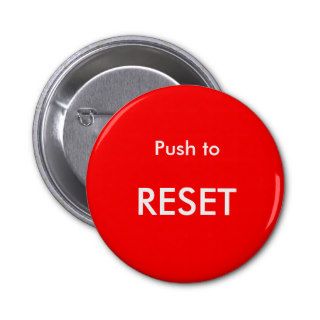 Push to Reset Button
