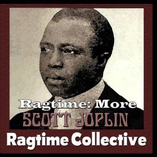 Ragtime More Scott Joplin Music