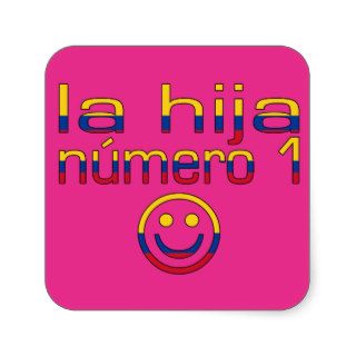La Hija Número 1   Number 1 Daughter in Colombian Sticker