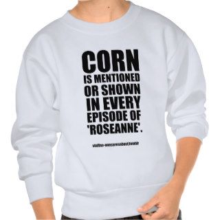 Roseanne (Fact #187) Merchandise Pull Over Sweatshirt