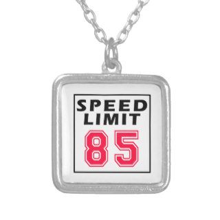 Speed limit 85 birthday designs custom necklace
