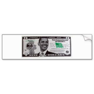 obama 9 Dollar Bill Bumper Sticker