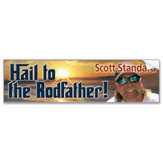 Hail to the Rodfather Bumper Stickers
