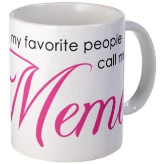 Favorite People Call Me Meme Mug Mug by  Kitchen & Dining