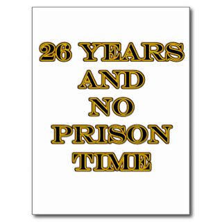 26 No prison time Post Card