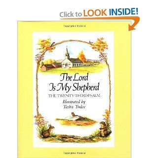 The Lord Is My Shepherd The Twenty third Psalm Tasha Tudor 9780399207563  Kids' Books