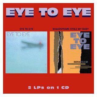 Eye to Eye / Shakespeare Stole My Baby Music