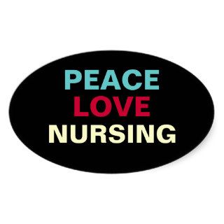 Peace Love Nursing Oval Sticker