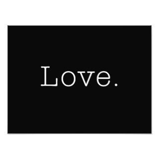 Love. Black And White Love Quote Template Photo Art