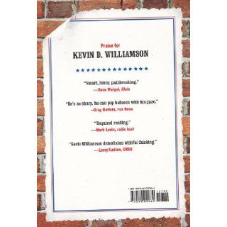 The End Is Near and It's Going to Be Awesome How Going Broke Will Leave America Richer, Happier, and More Secure Kevin D. Williamson 9780062220684 Books