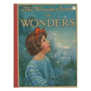 The Wonder Book of Wonderswith Twelve Colour Plates and Nearly 300 Illustrations. Edited by Harry Golding. Harry Golding Books