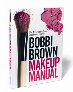 Beauty Manual   Bobbi Brown