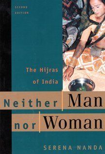 Neither Man Nor Woman The Hijras of India (9780534509033) Serena Nanda Books