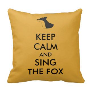 Ylvis Funny Keep Calm and Sing the Fox Pillows
