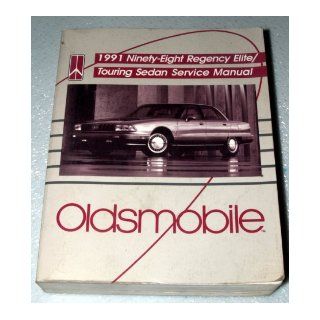 1991 Oldsmobile Ninety Eight Regency Elite / Touring Sedan Service Manual General Motors Books