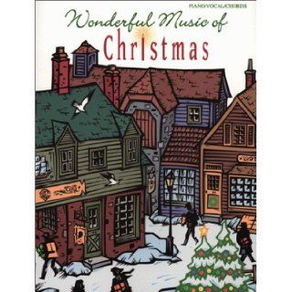 Wonderful Music of Christmas Piano/Vocal/Chords Alfred Publishing Staff, Zobeida Perez, Carol Cuellar 9780769201986 Books