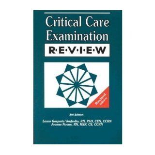 Critical Care Examination Review Revised by Vonfrolio, Laura Gasparis, Noone, Joanne (1998) Books