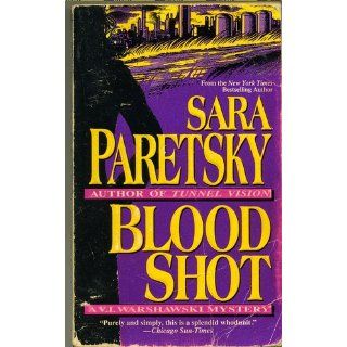 Blood Shot (V.I. Warshawski Novels) Sara Paretsky 9780440204206 Books