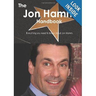 The Jon Hamm Handbook   Everything you need to know about Jon Hamm Emily Smith 9781743385609 Books