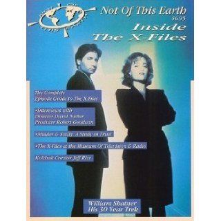 Not of This Earth Inside Fantastic Television (X files, Nowhere Man, Star Trek Voyager, Strange Luck, Space Above and Beyond) Paul Nicosia, Bill Planer Books