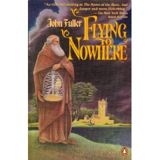 Flying to Nowhere John G. Fuller 9780140080551 Books