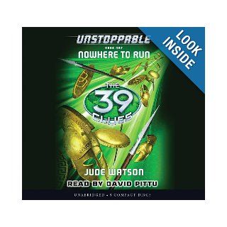 The 39 Clues Unstoppable Book 1 Nowhere to Run   Audio Library Edition Jude Watson 9780545602716  Children's Books