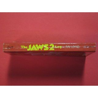Jaws Two Log Loynd 9780440142386 Books
