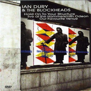 Ian Dury & The Blockheads Hold Onto Your Structure   Live at the Hammersmith OdeonOur Favorite Ian Dury Movies & TV