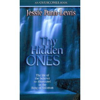 Thy Hidden Ones Jessie Penn Lewis 9780875087351 Books