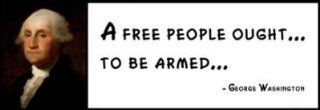 Wall Quote   George Washington   A Free People Oughtto Be Armed   Prints