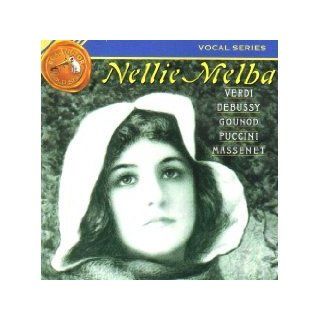 Nellie Melba Verdi, Puccini, Gounod and others Music