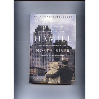 North River A Novel Pete Hamill 9780316007993 Books