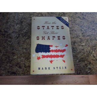 How the States Got Their Shapes (9780061431395) Mark Stein Books