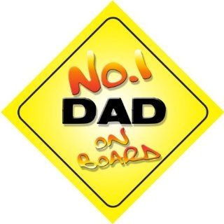No.1 Dad on Board Novelty Car Sign Father Novelty Gift / Present  Child Safety Car Seat Accessories  Baby