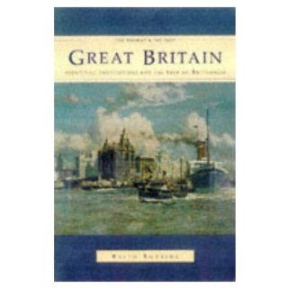 Great Britain Identities, Institutions and the Idea of Britishness since 1500 (The Present and The Past) (9780582031197) Keith Robbins Books