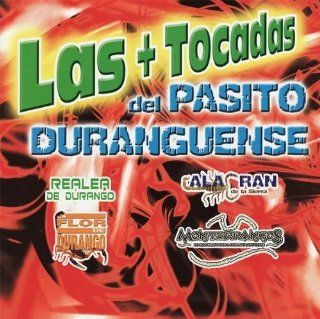 Las + Tocadas Del Pasito Duranguense Music