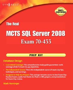 The Real Mcts SQL Server 2008 Exam 70 433 Prep Kit (Paperback) General Computer