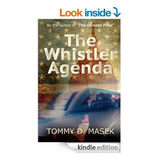 The Whistler Agenda   Kindle edition by Tommy Masek. Mystery, Thriller & Suspense Kindle eBooks @ .