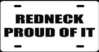 2, Metal Signs, ", REDNECK PROUD OF IT, ", is a, Black, Vinyl, Computer Cut, DECAL, Installed, on a, Aluminum, Metal, 01275WPREDNECK PROUD OF IT, SHIPPED USPS  Other Products  