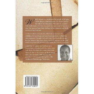 The Well Ran Dry Memoirs of A Motherless Child Ms Linda Murray Bullard 9781482624021 Books