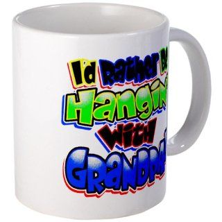 Mug (Coffee Drink Cup) I'd Rather Be Hangin' with Grandpa  