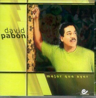 David Pabon, Mejor Que Ayer Music