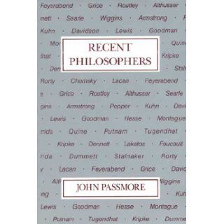 Recent Philosophers John Arthur Passmore 9780812691429 Books