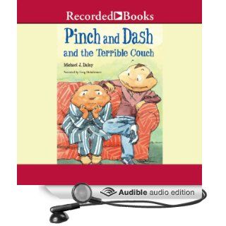 Pinch and Dash and the Terrible Couch (Audible Audio Edition) Michael J. Daley, Greg Steinbruner Books