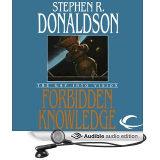 Forbidden Knowledge The Gap into Vision The Gap Cycle, Book 2 (Audible Audio Edition) Stephen R. Donaldson, Scott Brick Books