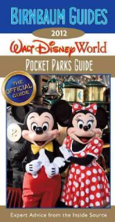 Birnbaum's 2012 Pocket Guide to Walt Disney World Parks (Paperback) General Travel