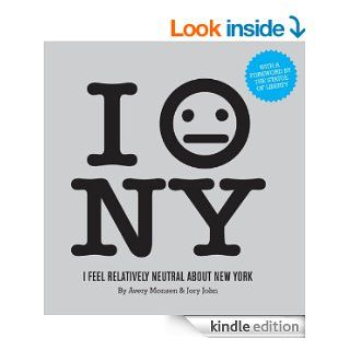 I Feel Relatively Neutral About New York eBook Jory John, Avery Monsen Kindle Store