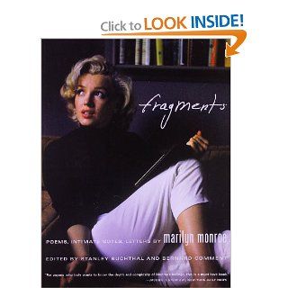 Fragments Poems, Intimate Notes, Letters Marilyn Monroe, Stanley Buchthal, Bernard Comment 9780374533786 Books